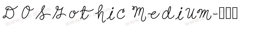 DOSGothic Medium字体转换